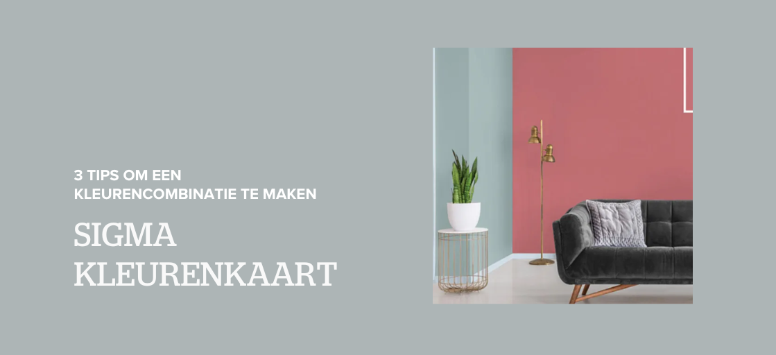 3 tips om een kleurencombinatie te maken met de Sigma kleurenkaart 