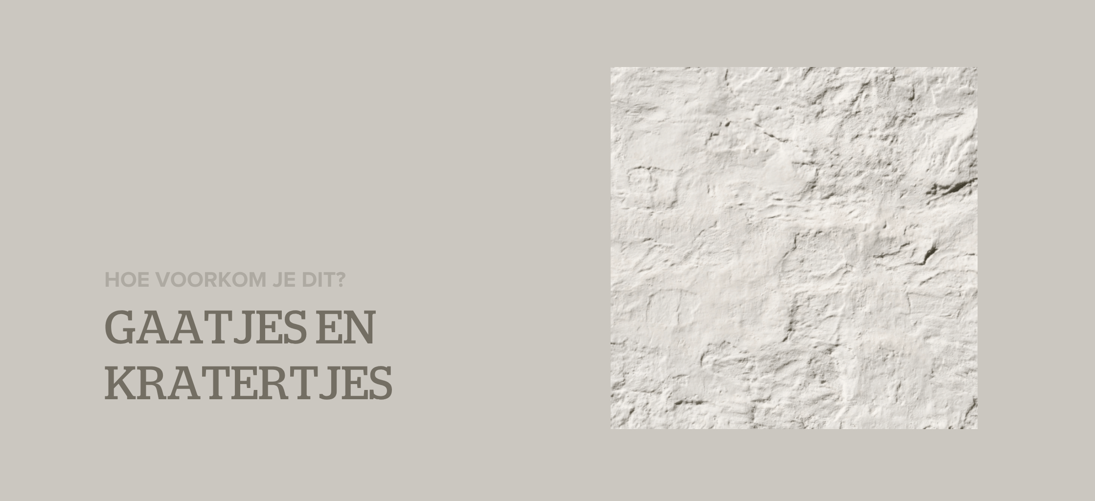 Gaatjes of kratertjes in de verflaag: hoe ontstaat dit en wat doe je eraan?