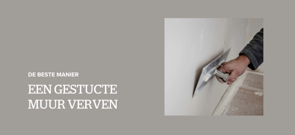 Hoe kun je het beste een gestucte muur verven?