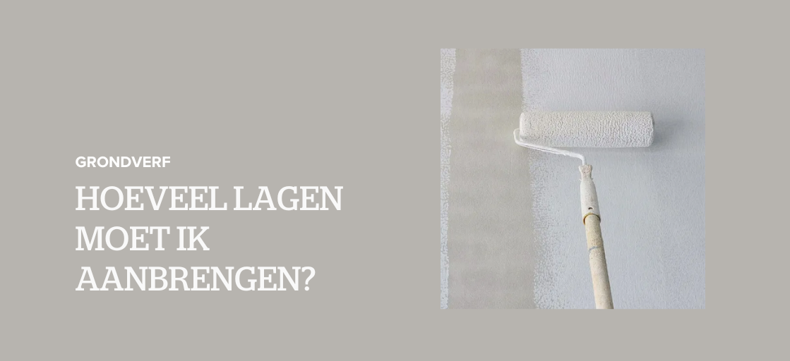 Hoeveel lagen grondverf moet ik aanbrengen?