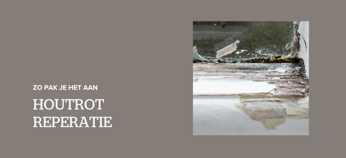 Houtrot reparatie