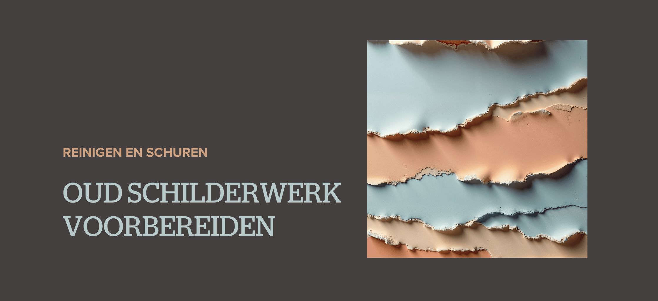 Oud schilderwerk reinigen en schuren: zo pak je het aan