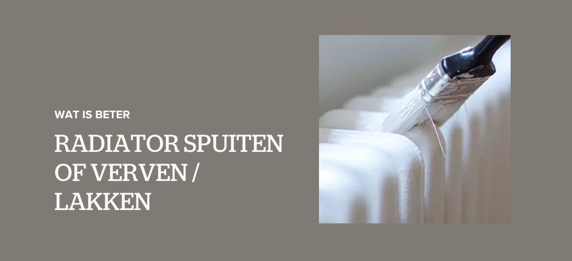 Radiator spuiten of verven / lakken. Wat is beter?