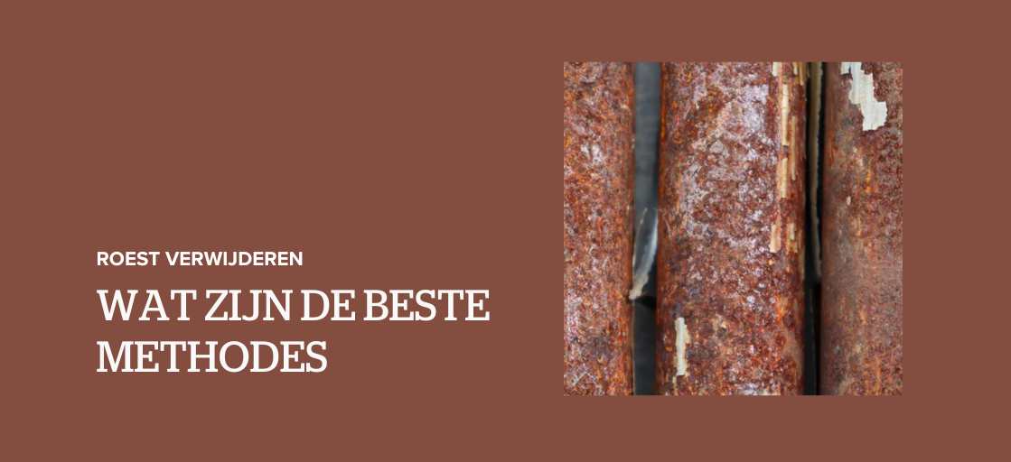 Roest verwijderen: wat zijn de beste methodes?