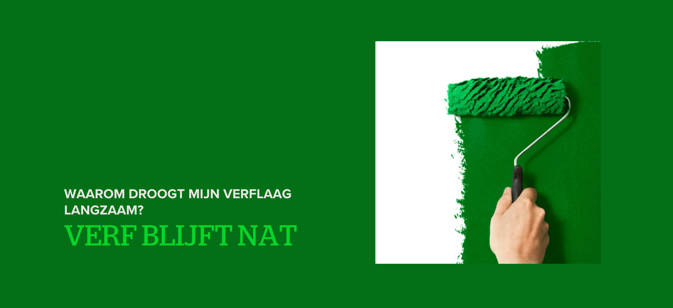 Waarom is de verflaag na een dag nog niet droog?