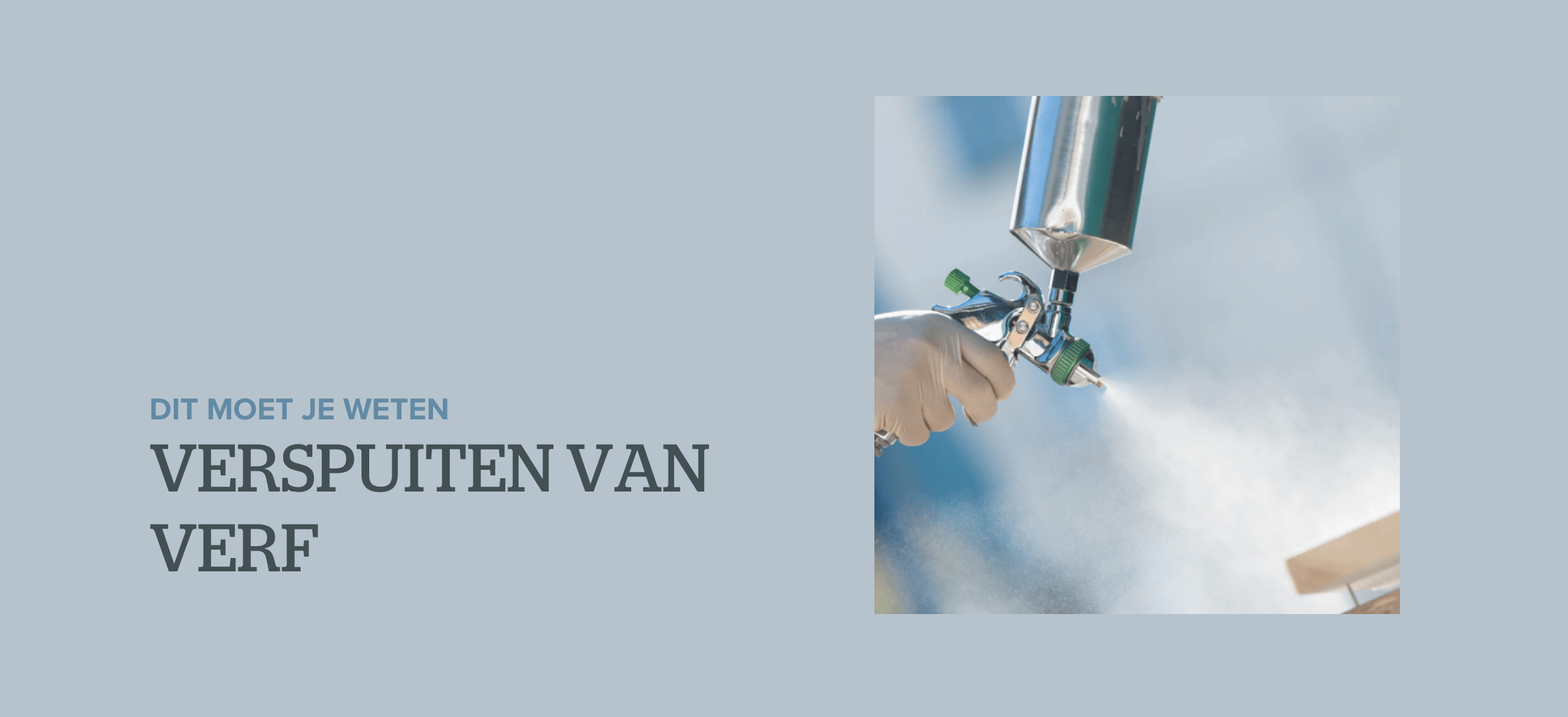 Verspuiten van muurverf: dit moet je weten