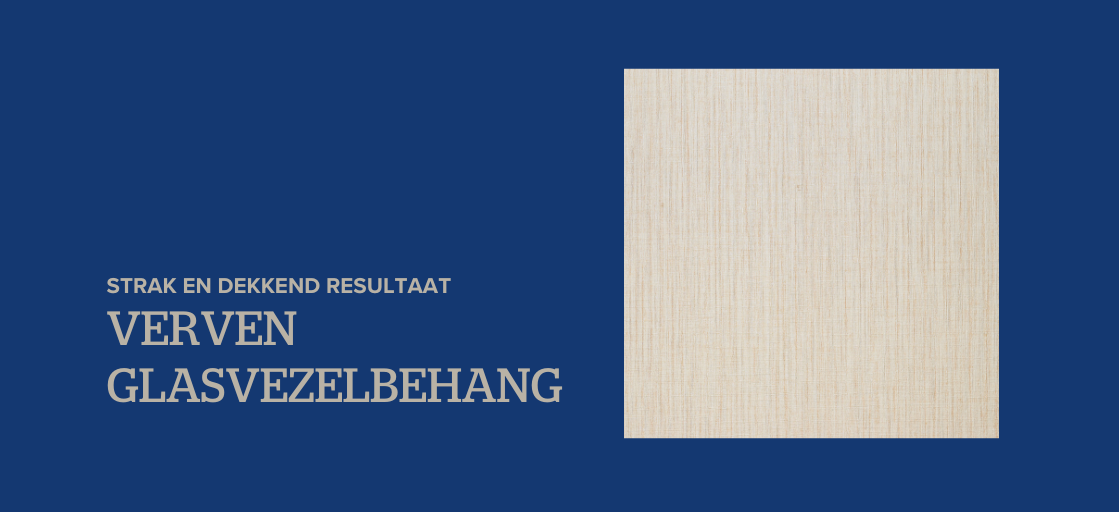 Glasvezelbehang verven: strak en dekkend resultaat 