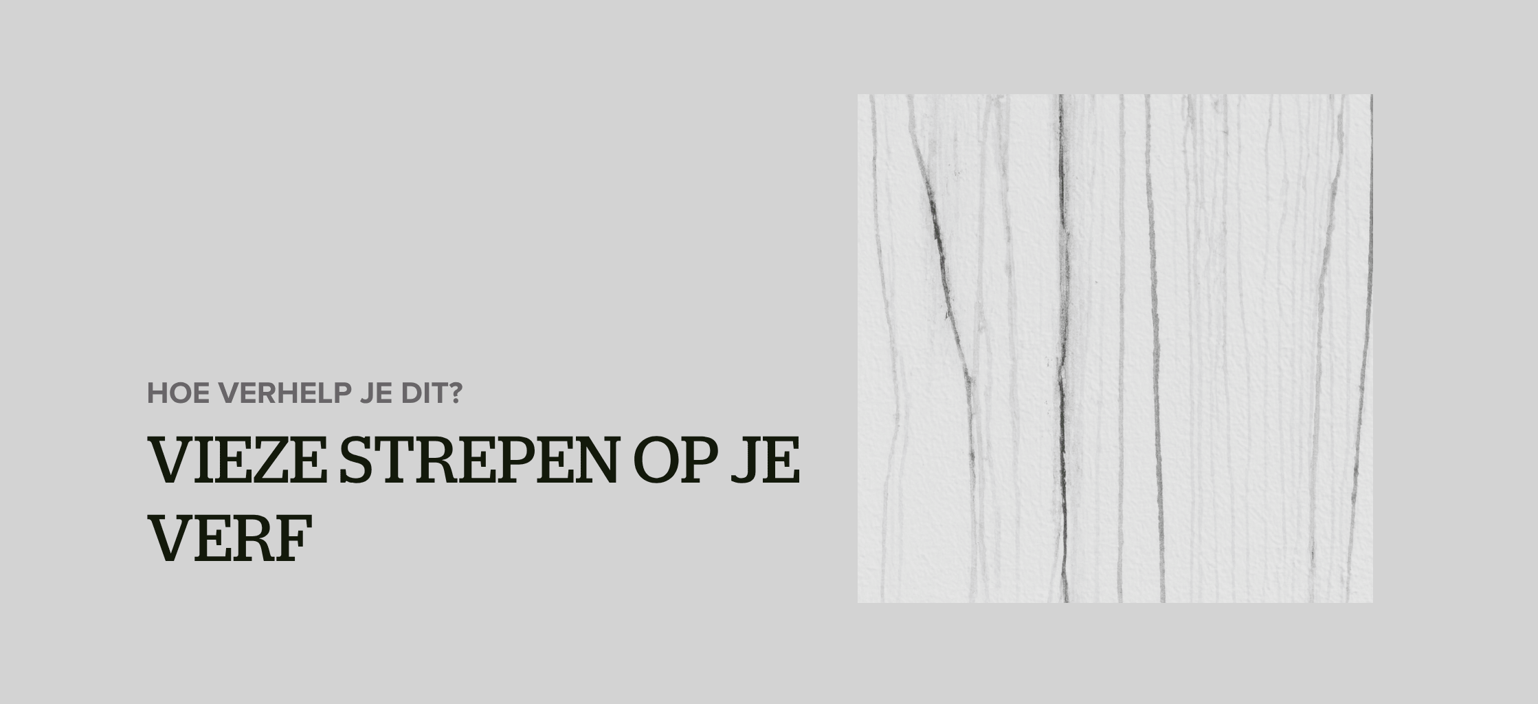 Zwarte lekstrepen op verf: hoe ontstaat dit en wat doe je eraan?