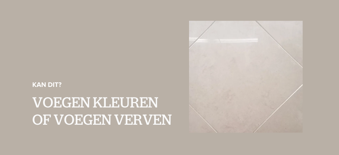 Voegen kleuren of voegen verven: kan dit?
