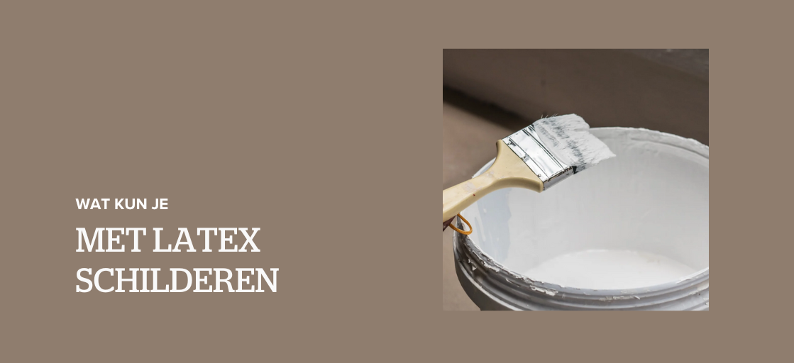 Wat kun je met latex schilderen?
