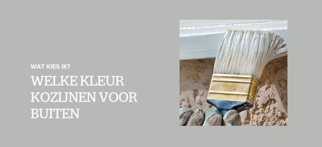 Welke kleur kozijnen voor buiten kies ik?