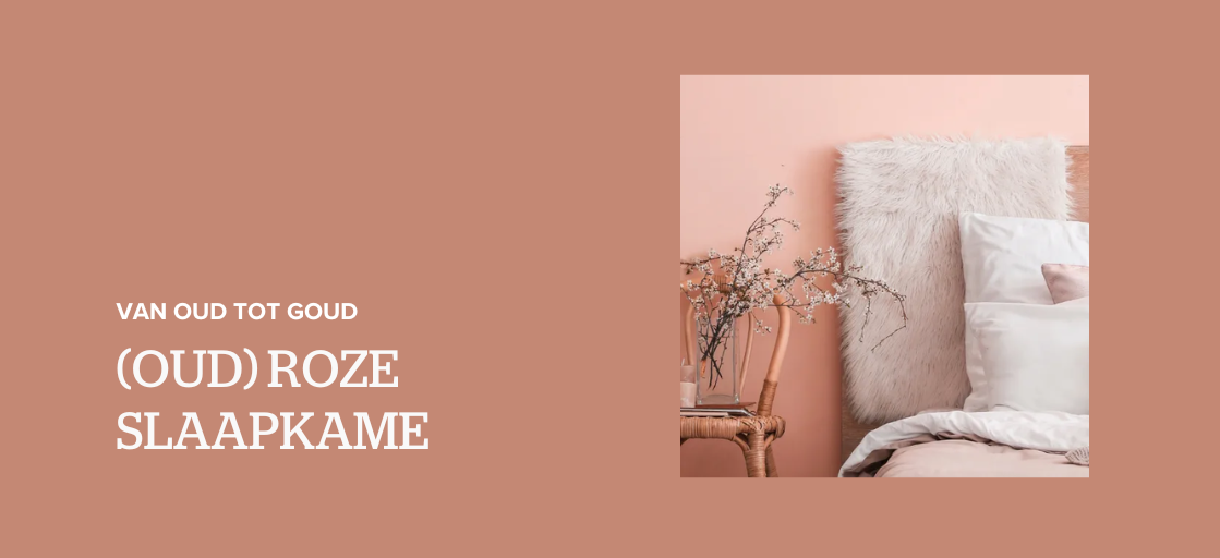 Oud roze slaapkamer