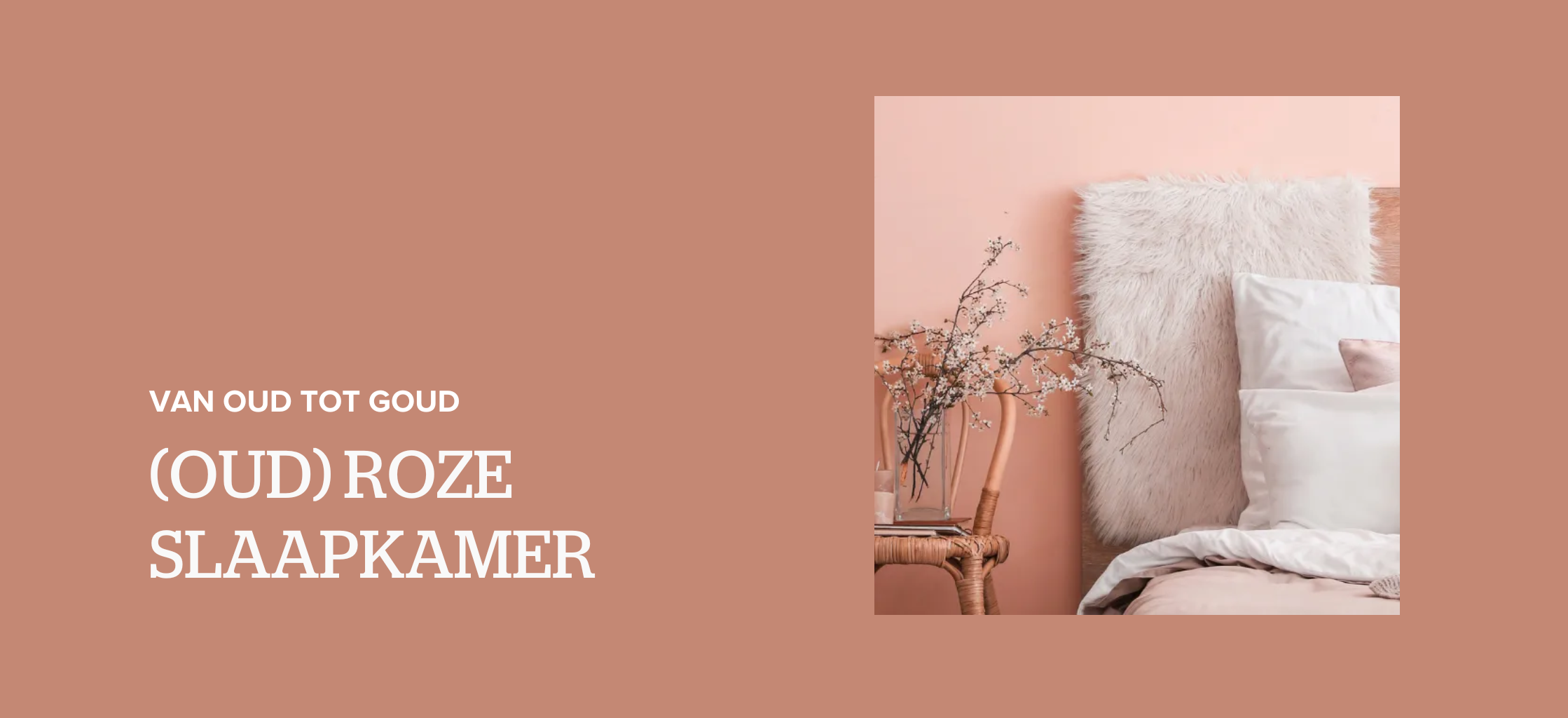 Oud roze slaapkamer