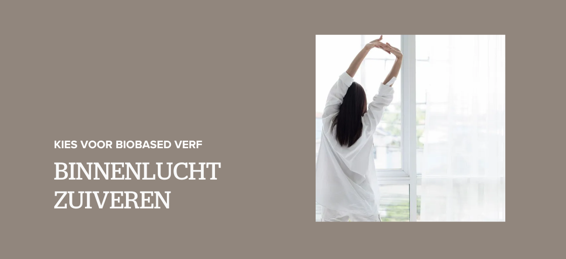 Binnenlucht zuiveren? Kies voor biobased verf!
