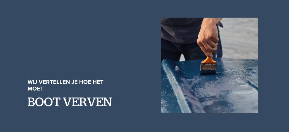 Boot verven? Wij vertellen je hoe het moet!
