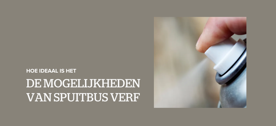 Mogelijkheden van spuitbus verf 