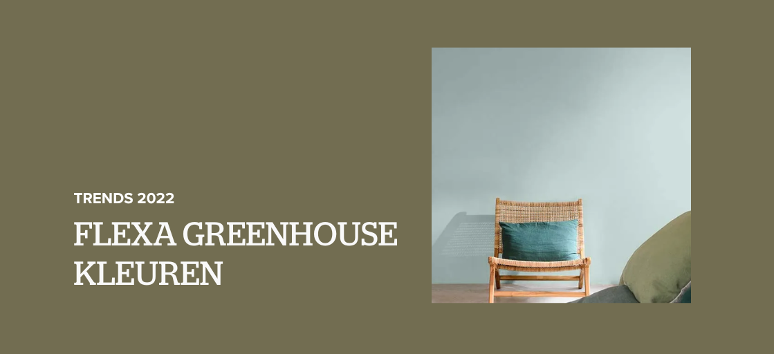 Flexa Greenhouse kleuren