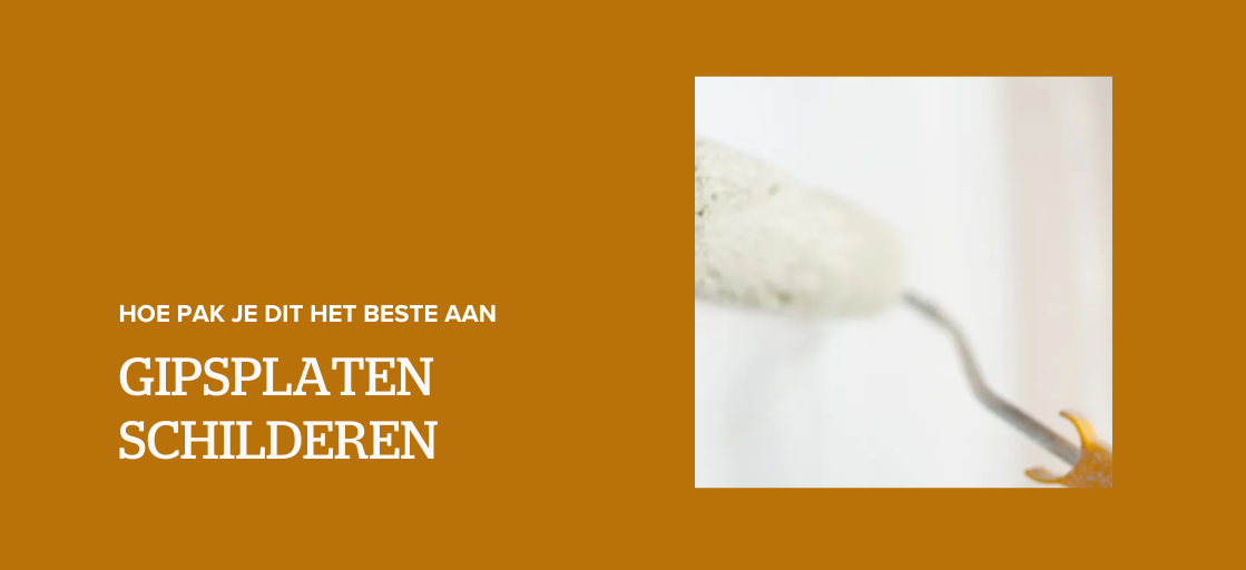 Gipsplaten schilderen: hoe pak je dit het beste aan?