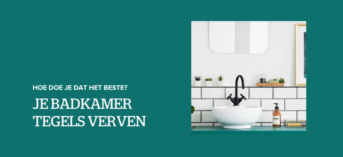 Hoe kun je het beste je badkamer tegels verven?