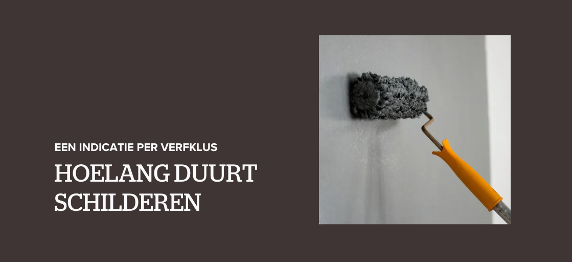 hoe lang duurt schilderen