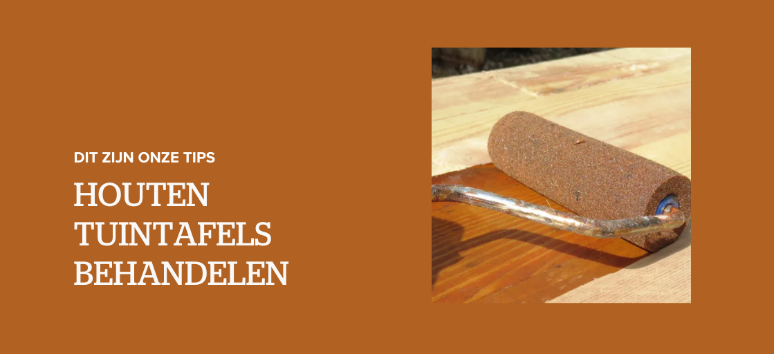 Houten tuintafel behandelen: dit zijn onze tips!