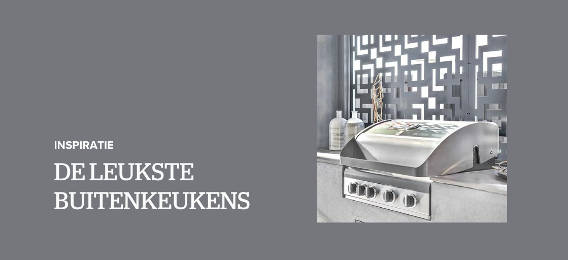 Inspiratie voor de leukste buitenkeukens