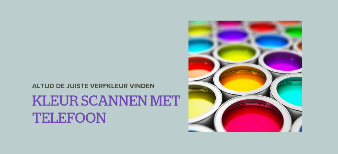 Kleur scannen met telefoon: altijd de juiste verfkleur vinden