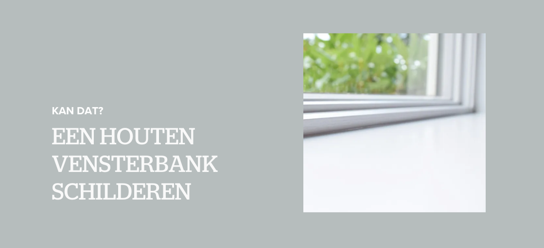 Kun je een houten vensterbank schilderen?