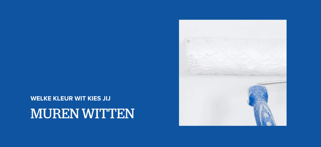 Muren witten: welke kleur wit kies je?
