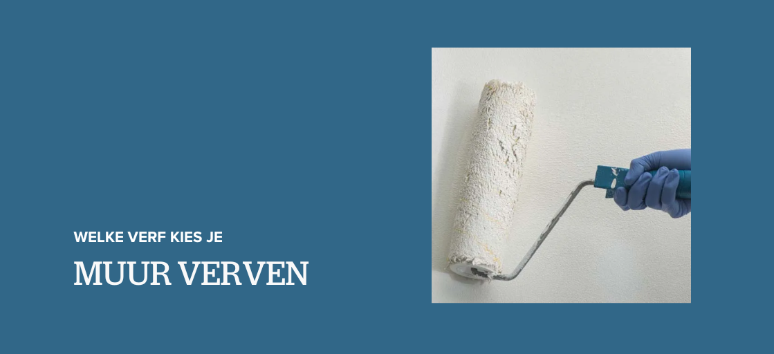 Muur verven: welke verf kies je?