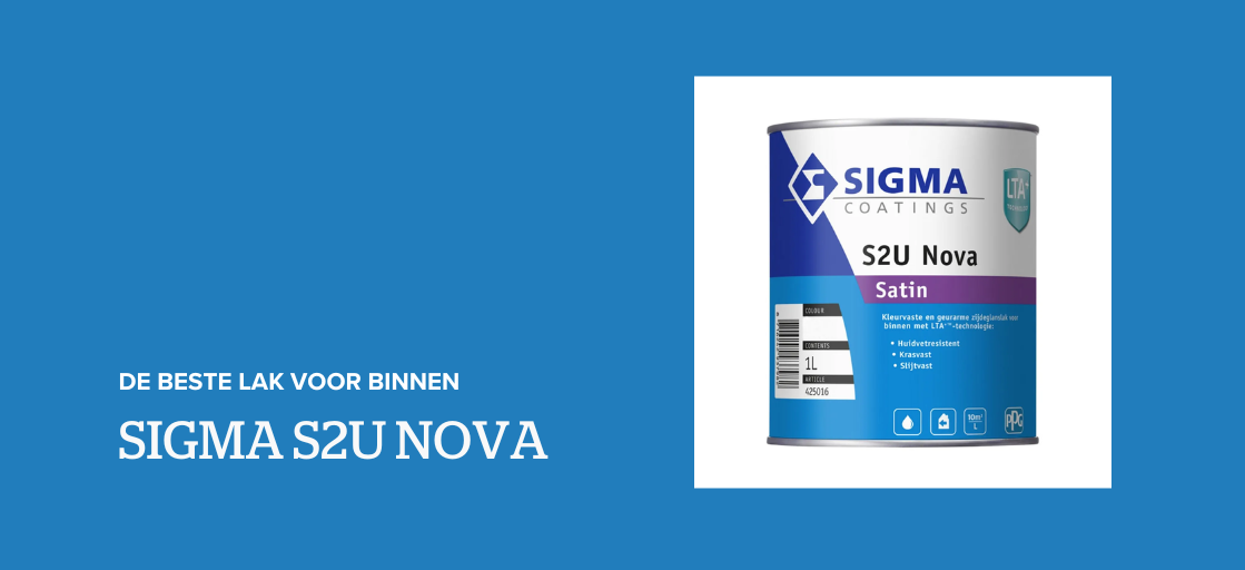 Sigma S2U Nova; de beste lak voor binnen