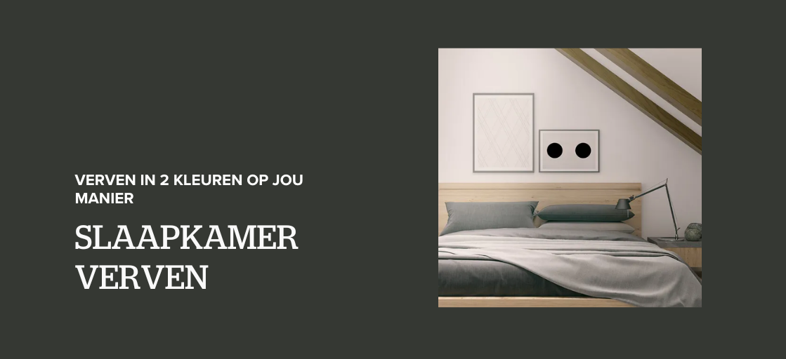 Slaapkamer verven in 2 kleuren op jouw manier