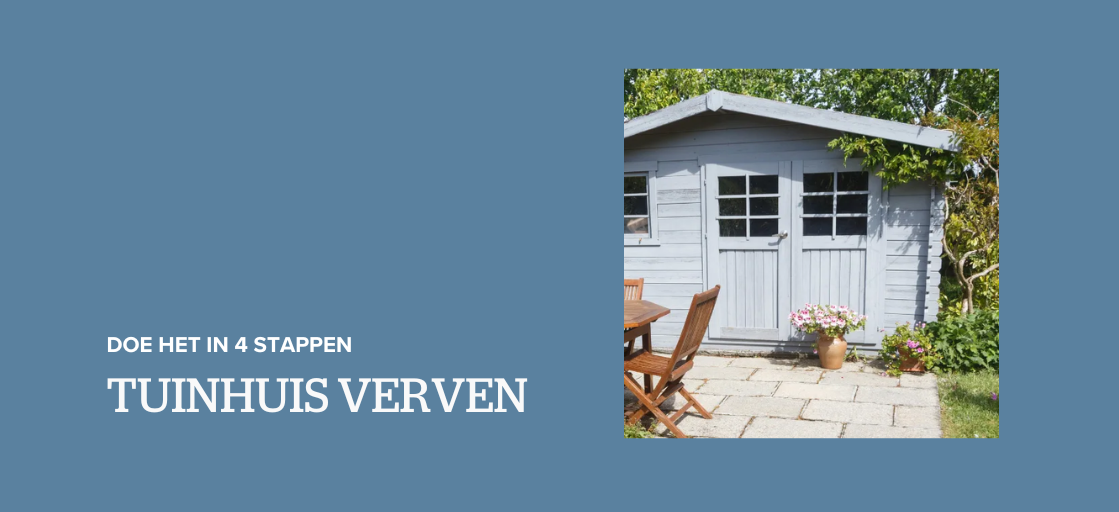 Tuinhuis verven in 4 stappen