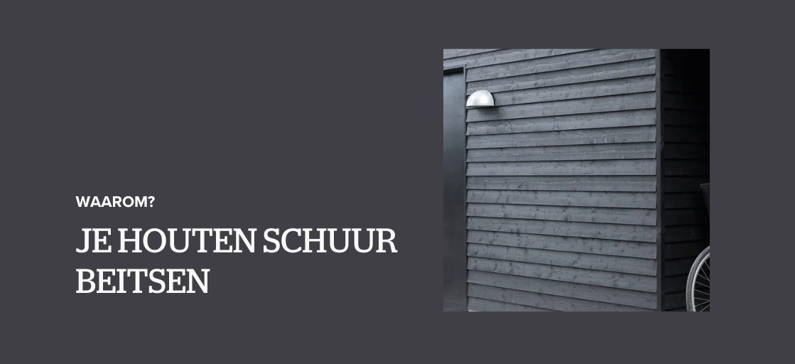 Houten schuur beitsen