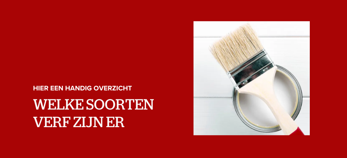 Welke soorten verf zijn er?