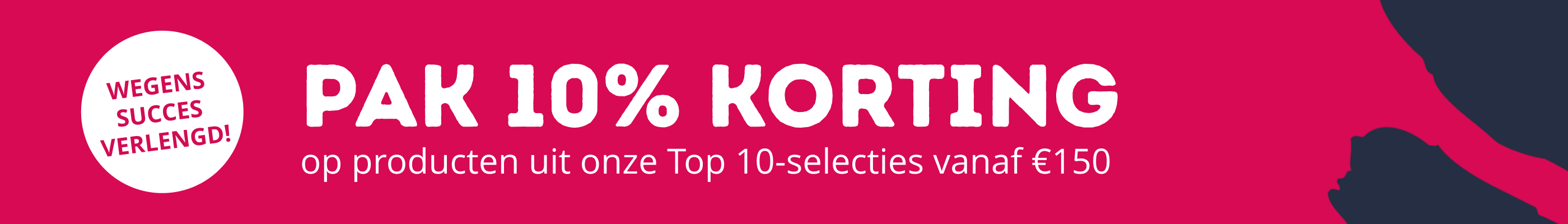  10% korting op Top 10-selectie vanaf €150