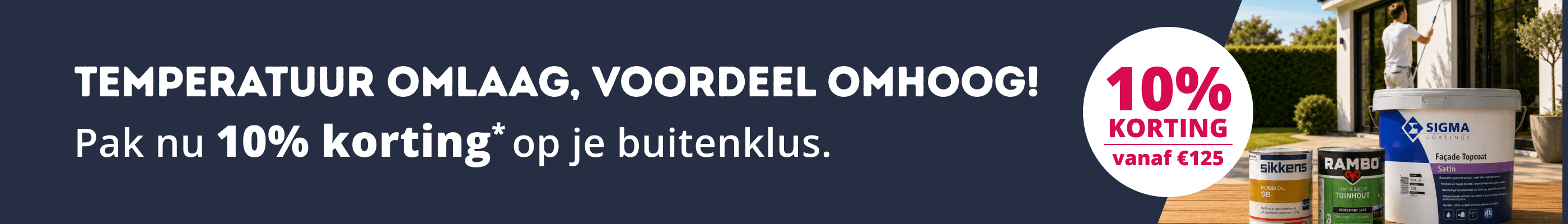 10% korting op je buitenklus! Buitenlak | Buitenmuurverf | Beits 10% korting op je buitenklus! Buitenlak | Buitenmuurverf | Beits