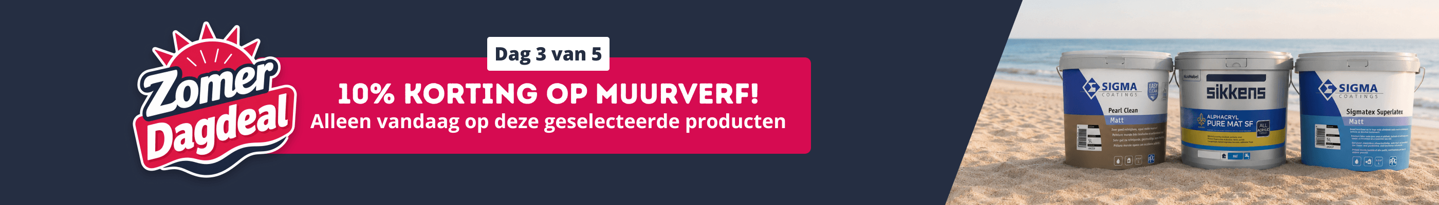 Zomer Dagdeal | 10% korting op geselecteerde muurverf