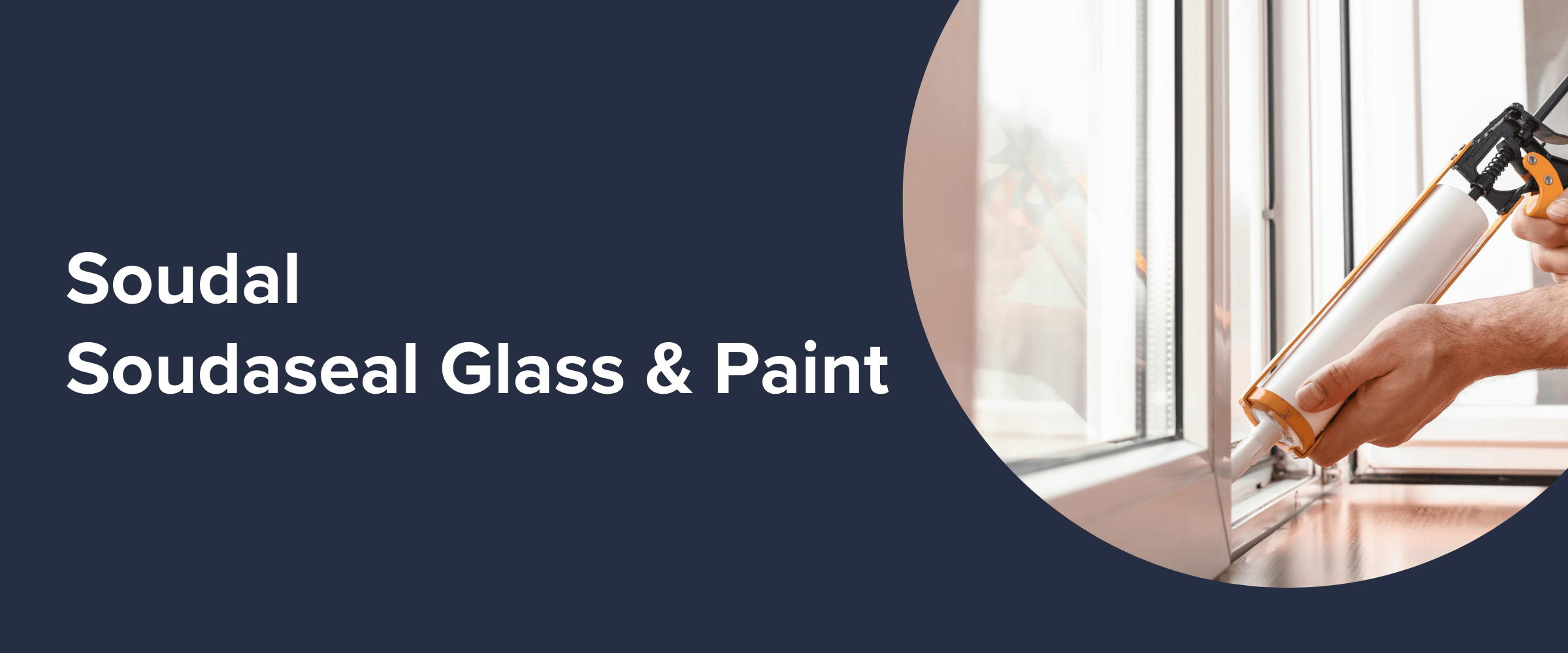 Soudaseal Glass en Paint