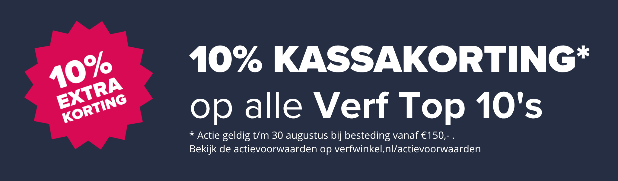 10% Kassakorting op alle TOP10 verf!
